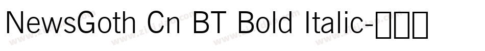NewsGoth Cn BT Bold Italic字体转换